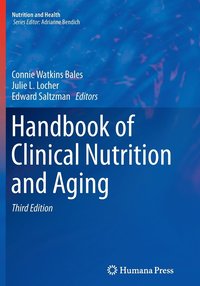 bokomslag Handbook of Clinical Nutrition and Aging