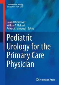 bokomslag Pediatric Urology for the Primary Care Physician