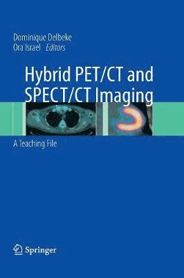 bokomslag Hybrid PET/CT and SPECT/CT Imaging