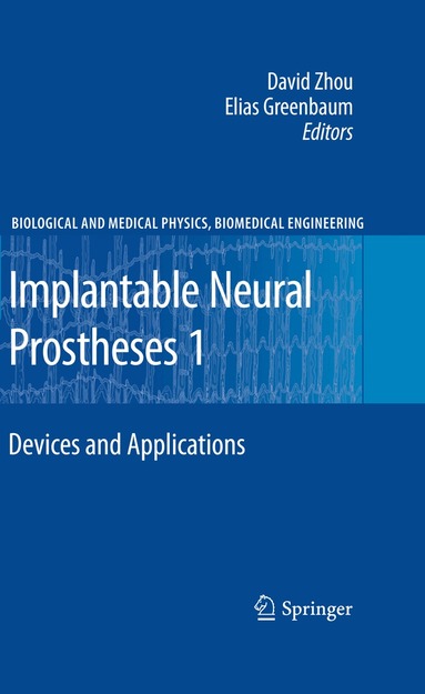 David Zhou, Elias Greenbaum - Implantable Neural Prostheses 1, Häftad