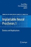 David Zhou, Elias Greenbaum - Implantable Neural Prostheses 1, Häftad