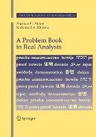 bokomslag A Problem Book in Real Analysis