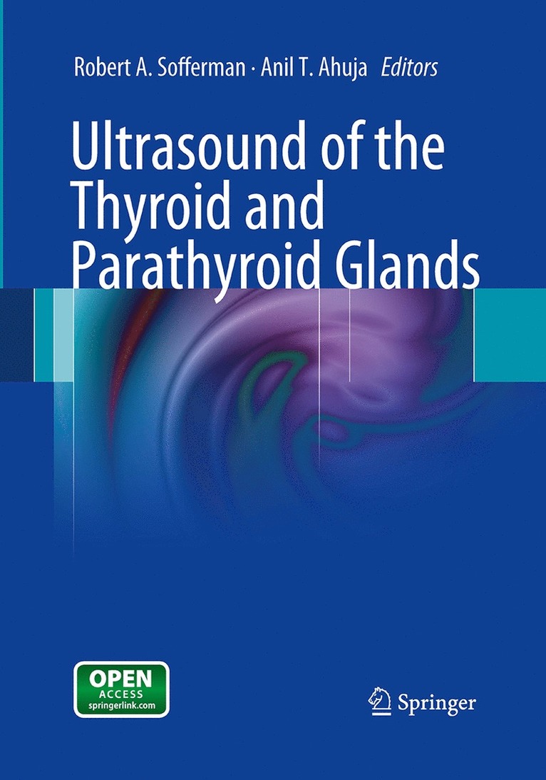 Robert A. Sofferman, Anil T. Ahuja - Ultrasound of the Thyroid and Parathyroid Glands, Häftad