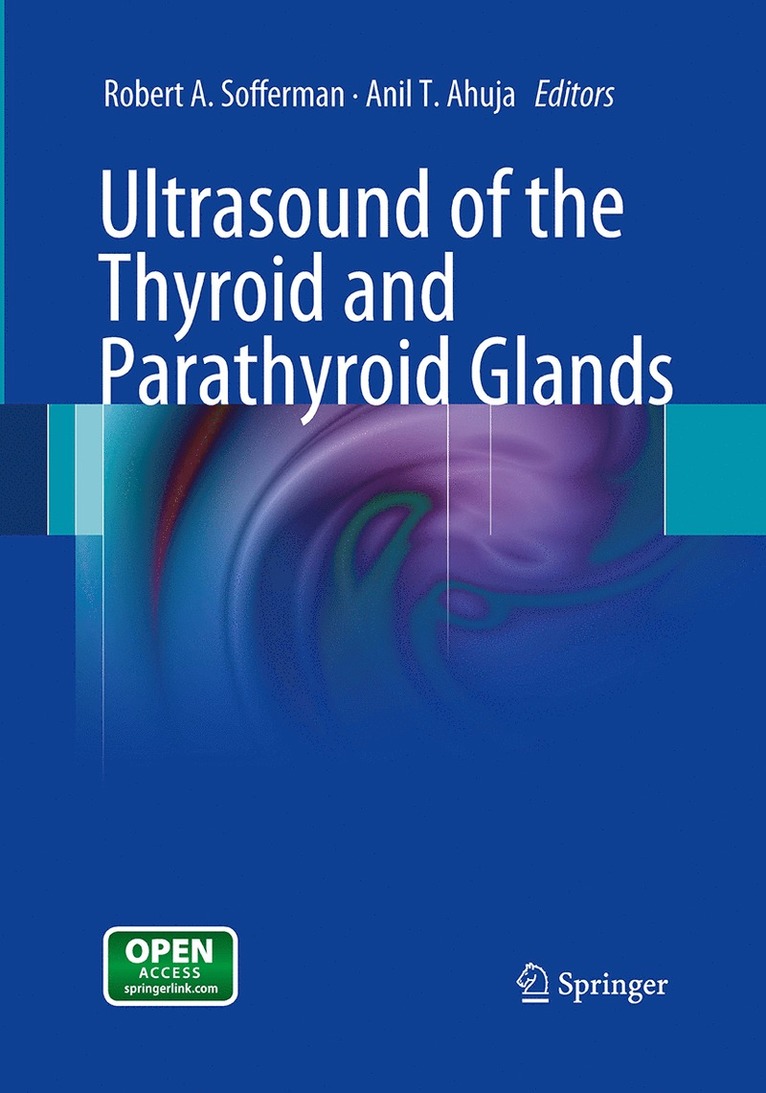 Ultrasound of the Thyroid and Parathyroid Glands 1