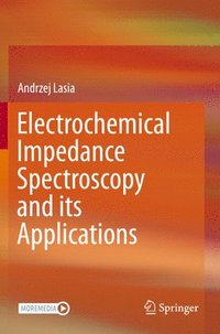 bokomslag Electrochemical Impedance Spectroscopy and its Applications