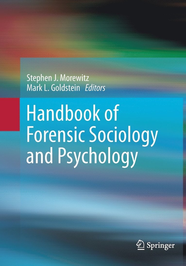 Handbook of Forensic Sociology and Psychology 1