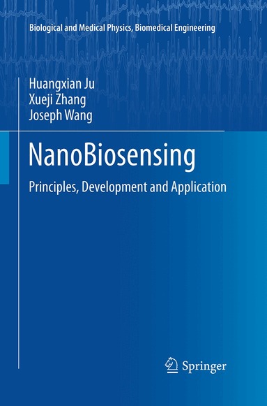 Huangxian Ju, Xueji Zhang, Joseph Wang - NanoBiosensing, Häftad