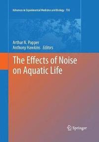 bokomslag The Effects of Noise on Aquatic Life
