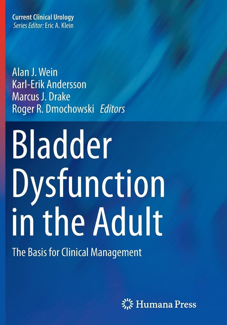 Bladder Dysfunction in the Adult 1