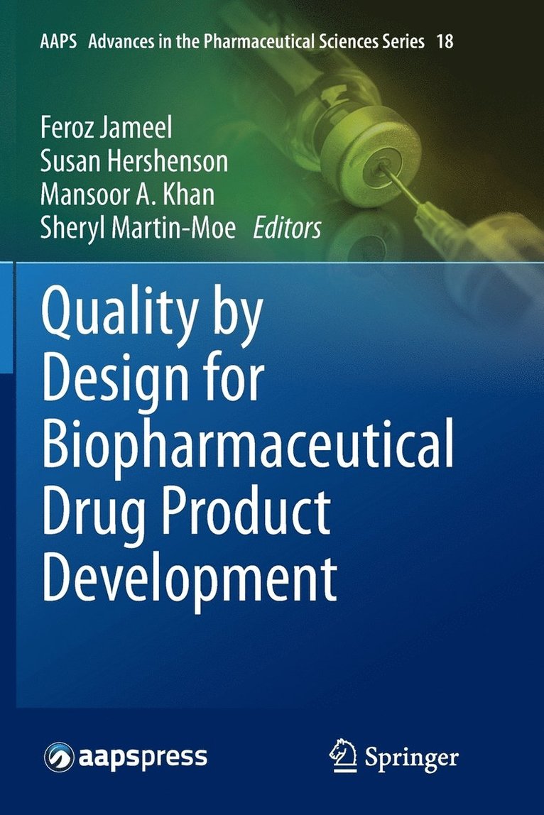Quality by Design for Biopharmaceutical Drug Product Development 1
