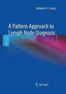 A Pattern Approach to Lymph Node Diagnosis 1