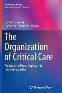 bokomslag The Organization of Critical Care