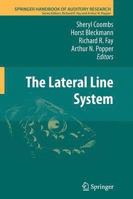 Sheryl Coombs, Horst Bleckmann, Richard R. Fay, Arthur N. Popper - Lateral Line System, Häftad