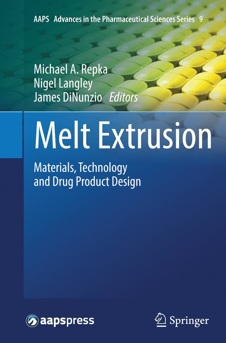 Michael A. Repka, Nigel Langley, James DiNunzio, James Dinunzio - Melt Extrusion, Häftad