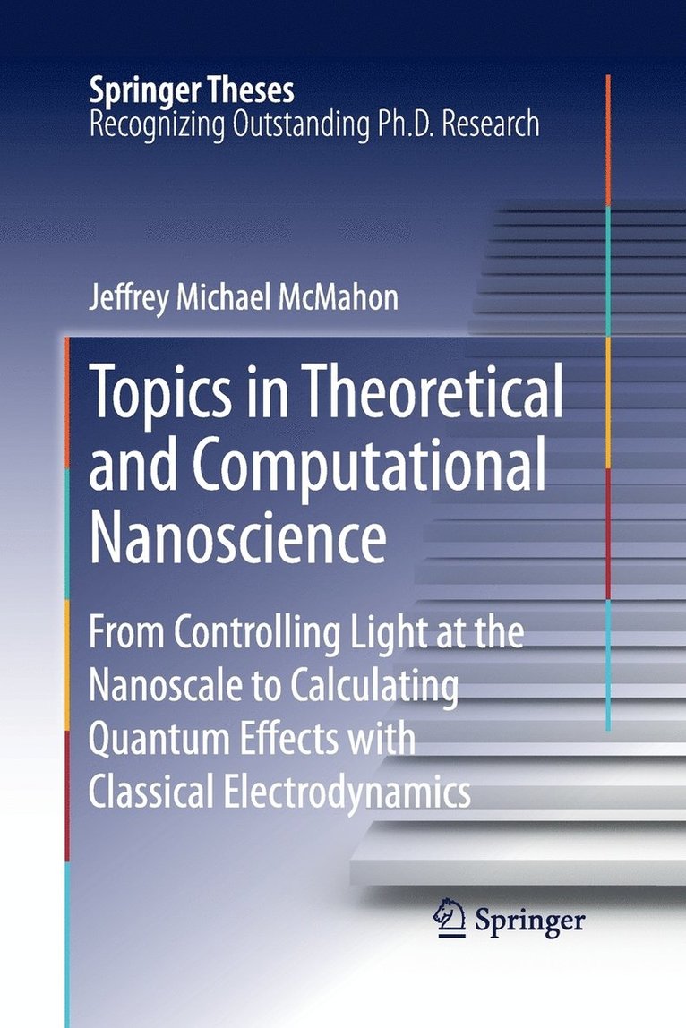 Jeffrey Michael McMahon - Topics in Theoretical and Computational Nanoscience, Häftad