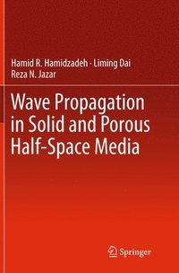 bokomslag Wave Propagation in Solid and Porous Half-Space Media