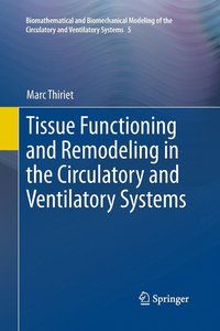 bokomslag Tissue Functioning and Remodeling in the Circulatory and Ventilatory Systems