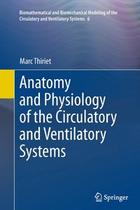 bokomslag Anatomy and Physiology of the Circulatory and Ventilatory Systems