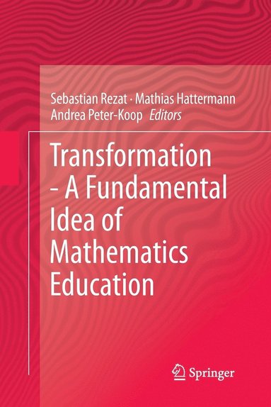 bokomslag Transformation - A Fundamental Idea of Mathematics Education