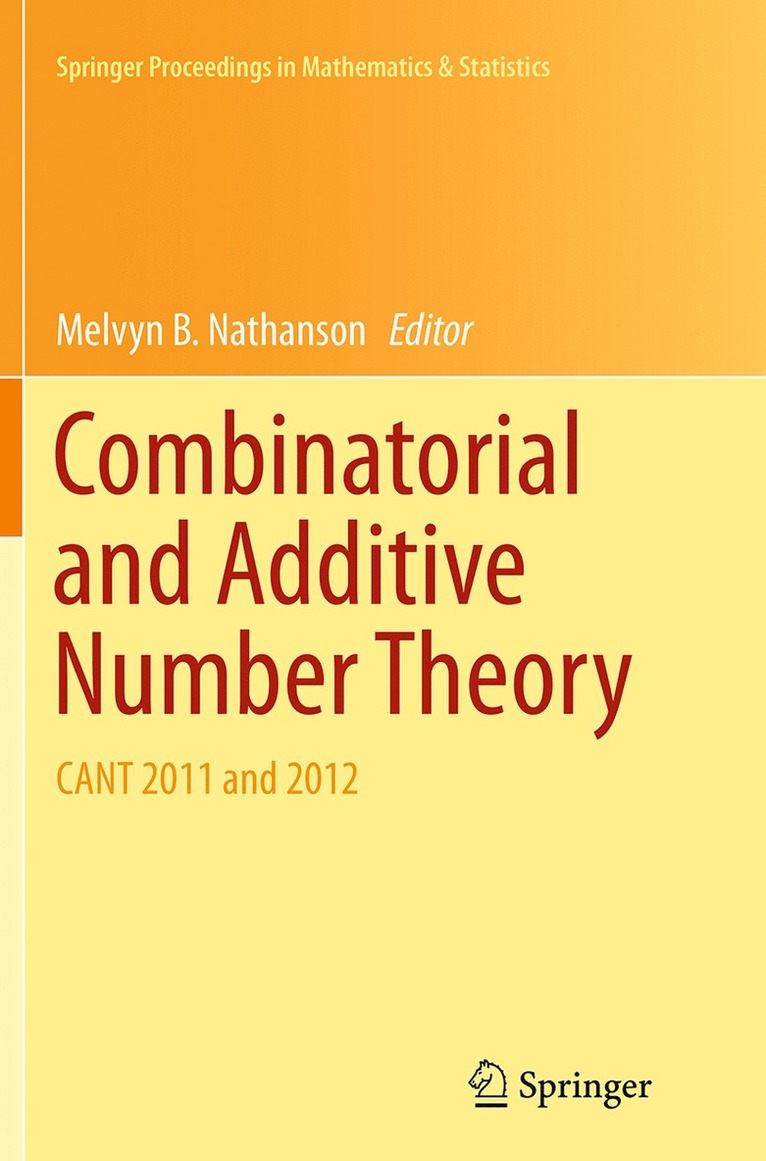 Melvyn B. Nathanson - Combinatorial and Additive Number Theory, Häftad