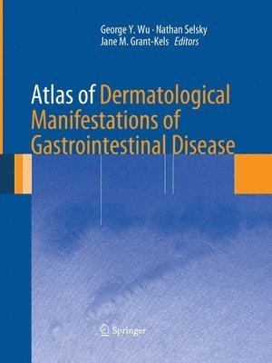 bokomslag Atlas of Dermatological Manifestations of Gastrointestinal Disease