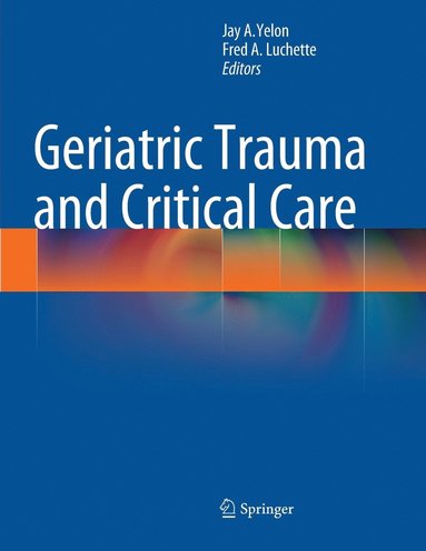 bokomslag Geriatric Trauma and Critical Care