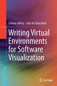 bokomslag Writing Virtual Environments for Software Visualization