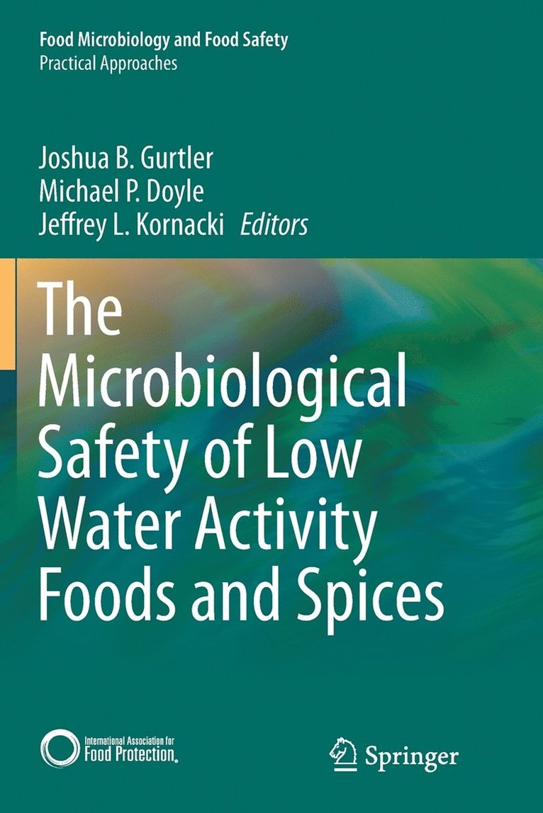 The Microbiological Safety of Low Water Activity Foods and Spices 1