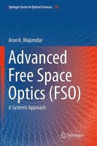 bokomslag Advanced Free Space Optics (FSO)