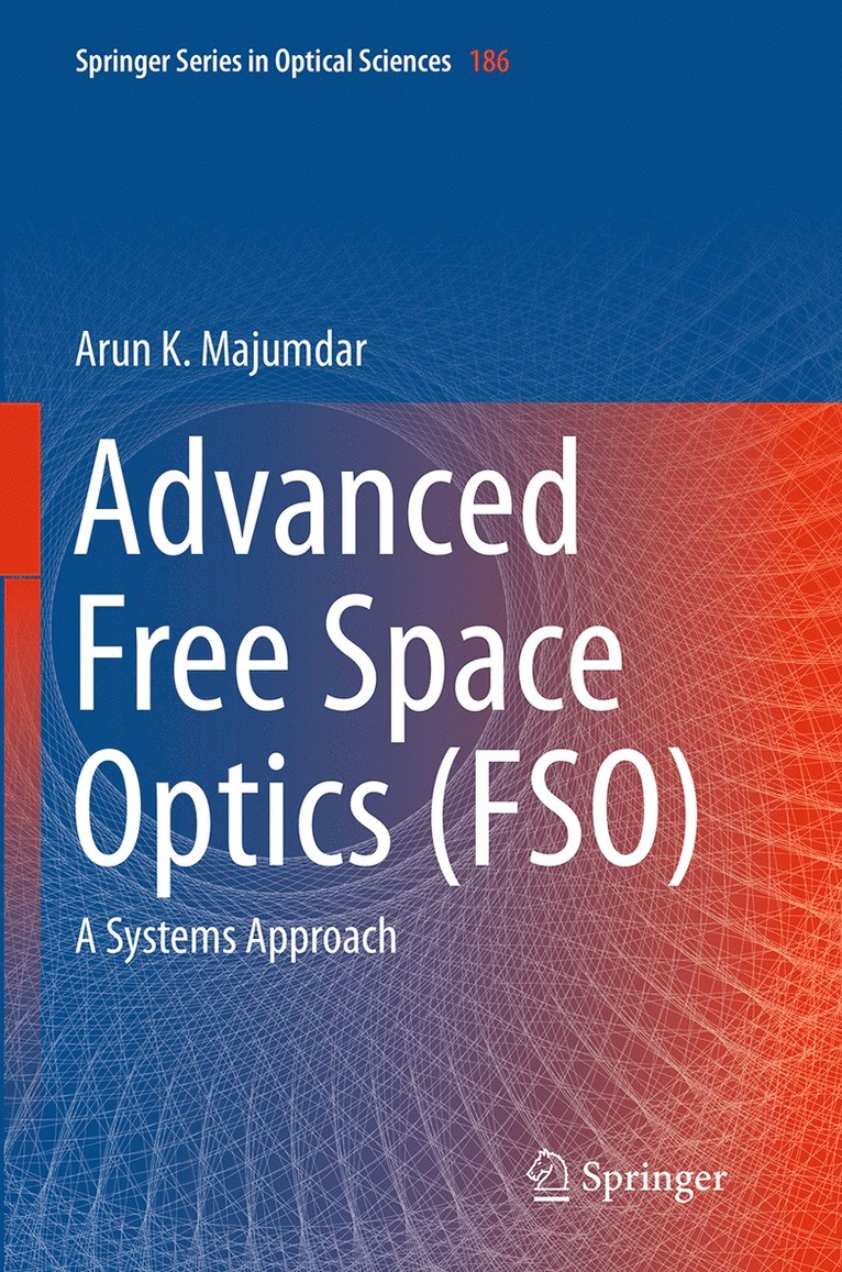 Arun K. Majumdar - Advanced Free Space Optics (FSO), Häftad
