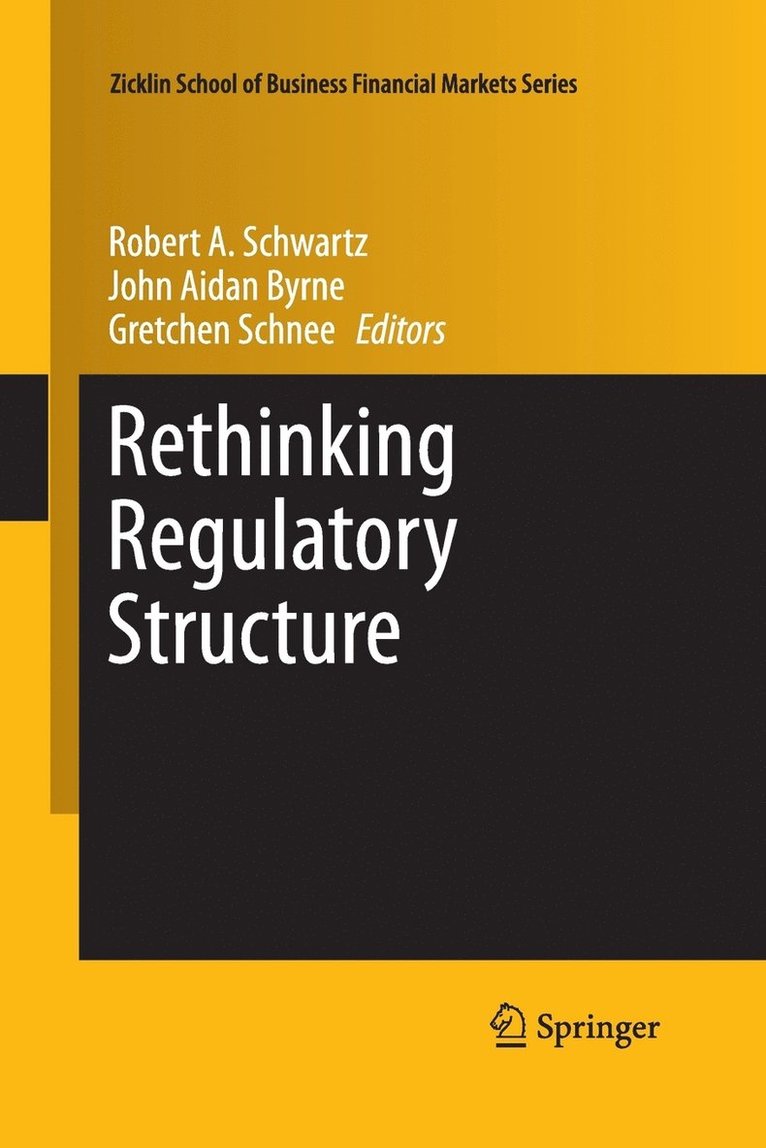 Rethinking Regulatory Structure 1