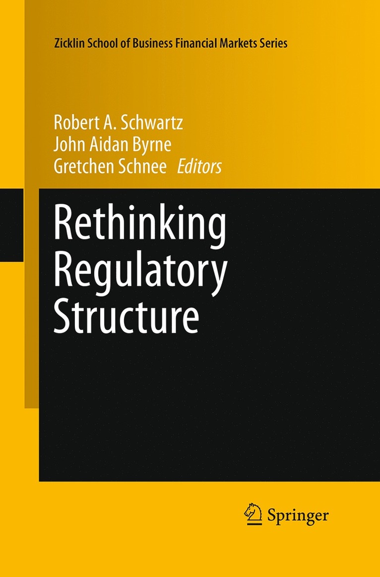 Rethinking Regulatory Structure 1