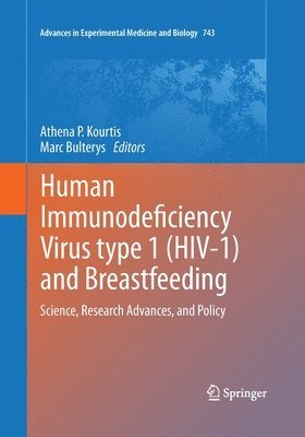 Human Immunodeficiency Virus type 1 (HIV-1) and Breastfeeding 1