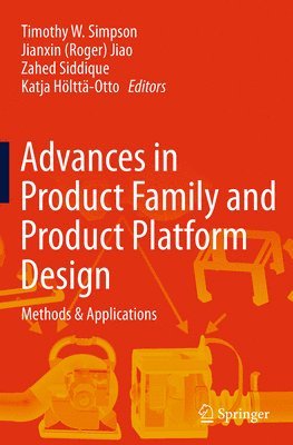 Advances in Product Family and Product Platform Design 1
