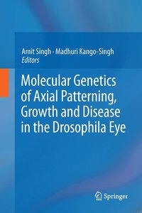 bokomslag Molecular Genetics of Axial Patterning, Growth and Disease in the Drosophila Eye