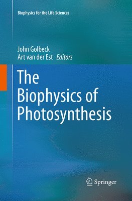 bokomslag The Biophysics of Photosynthesis