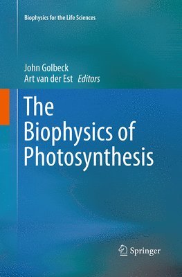 The Biophysics of Photosynthesis 1