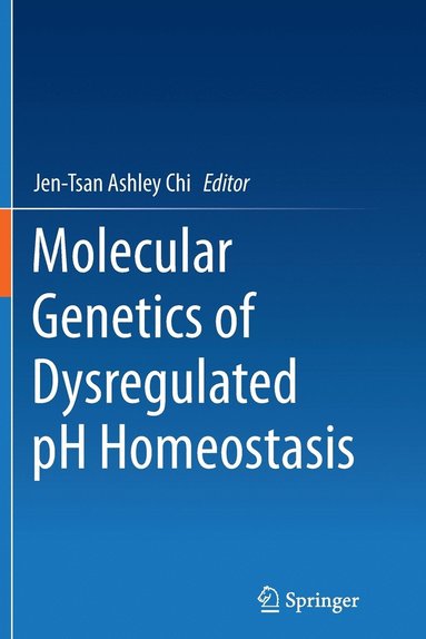 bokomslag Molecular Genetics of Dysregulated pH Homeostasis