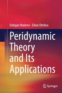 bokomslag Peridynamic Theory and Its Applications