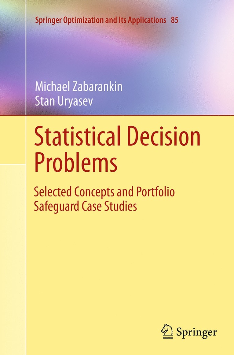 Michael Zabarankin, Stan Uryasev - Statistical Decision Problems, Häftad