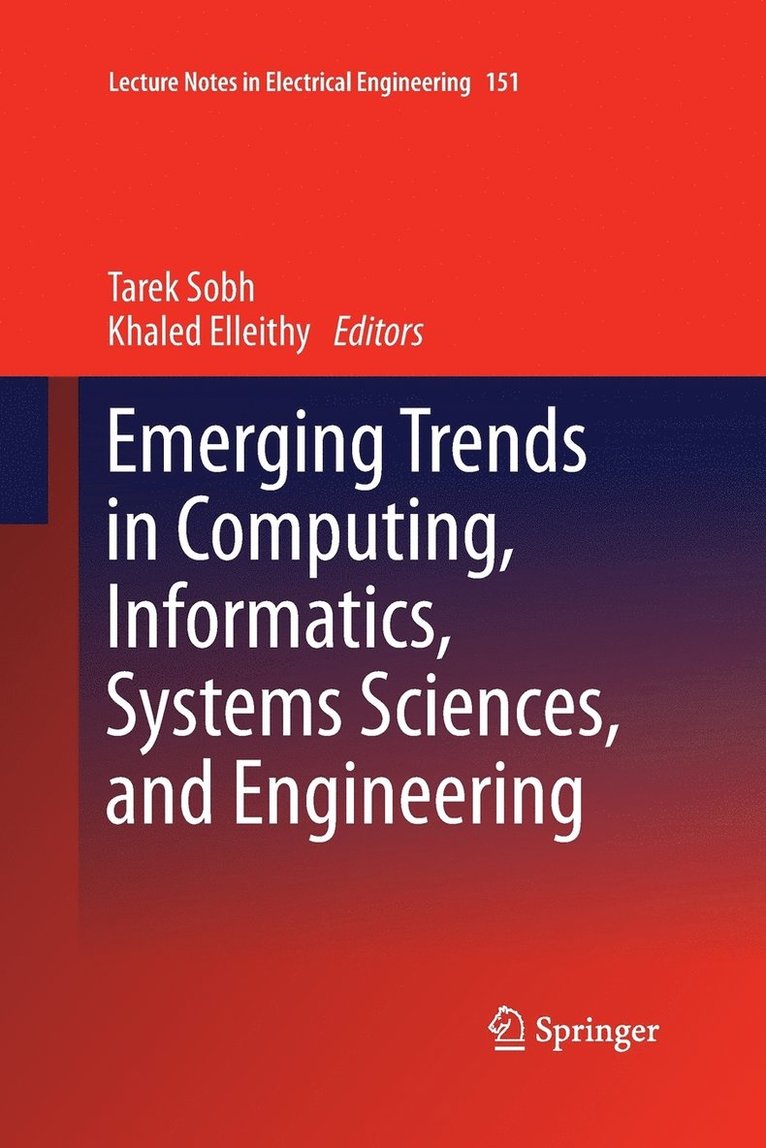 Tarek Sobh, Khaled Elleithy - Emerging Trends in Computing, Informatics, Systems Sciences, and Engineering, Häftad