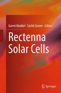 bokomslag Rectenna Solar Cells