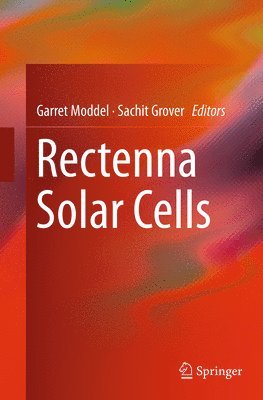 bokomslag Rectenna Solar Cells