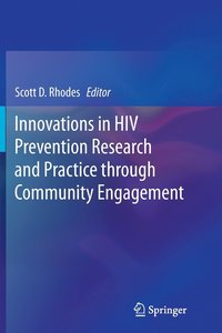 bokomslag Innovations in HIV Prevention Research and Practice through Community Engagement