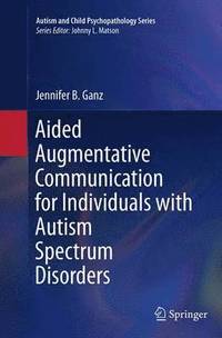 bokomslag Aided Augmentative Communication for Individuals with Autism Spectrum Disorders