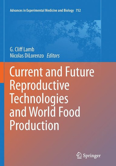 bokomslag Current and Future Reproductive Technologies and World Food Production