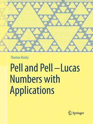 bokomslag Pell and Pell-Lucas Numbers with Applications