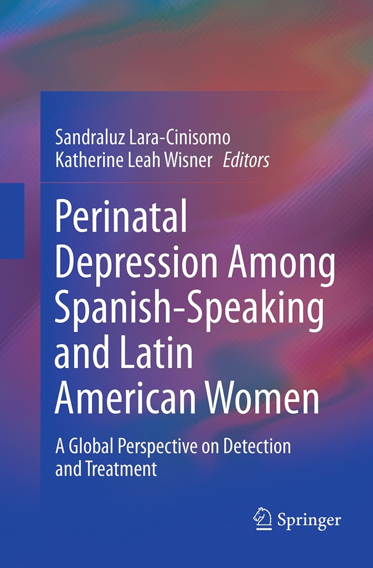 Sandraluz Lara-Cinisomo, Katherine Leah Wisner - Perinatal Depression among Spanish-Speaking and Latin American Women, Häftad