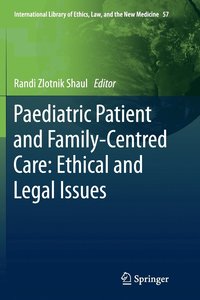 bokomslag Paediatric Patient and Family-Centred Care: Ethical and Legal Issues