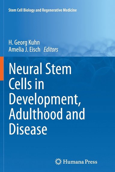 bokomslag Neural Stem Cells in Development, Adulthood and Disease